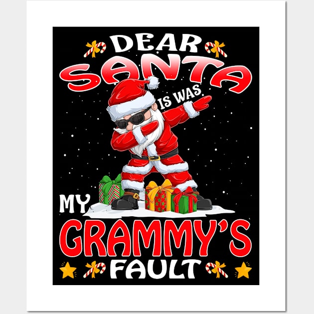 Dear Santa It Was My Grammys Fault Christmas Funny Chirtmas Gift Wall Art by intelus